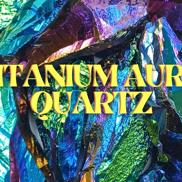 Titanium Aura Quartz