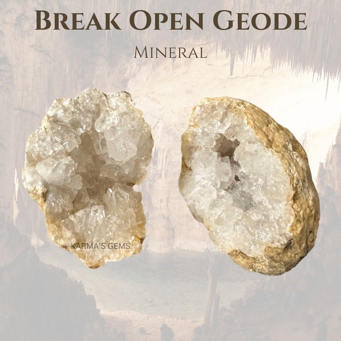BREAK OPEN GEODE